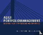 Portman, Henny, Van Solingen, Rini - Agile Portfoliomanagement - De brug naar strategische wendbaarheid
