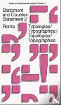 Dungen, Danny van den, Stolk, Marieke, Brinkers, Erwin, Lahaye, Lieven - Statement and Counter-Statement 2: Typologies/Typographies/Topologies/Topographies