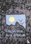 Broere, Arie - Gedichten..