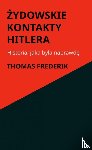Frederik, Thomas - Żydowskie kontakty Hitlera