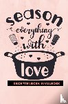 Books, Gold Arts - Receptenboek invulboek: Season everything with love