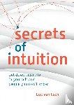van Esch, Luc - Secrets of Intuition