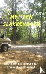 Couwenhoven, Erik - Met een Slakkengang - Reizen met een camper door Frankrijk en Nederland