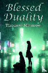 Monroe, Thomas - Blessed Duality