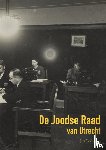 Terlingen, Jim - De Joodse Raad van Utrecht