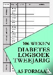 Logboek, Diabetes - Bloedsuiker Planner en Diabetes Logboek - Tweejarig - Log Book / Glucose Tracker