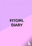 Verhoeve, Milou - Fitgirl Diary