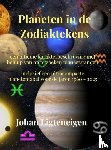 Ligteneigen, Johan - Planeten in de Zodiaktekens