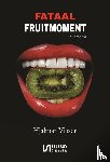 Visser, Hjalmar - Fataal fruitmoment