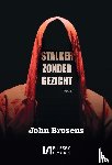 Brosens, John - Stalker zonder gezicht