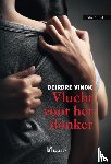 Vinck, Deirdre - Vlucht voor het donker