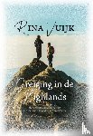 Vuijk, Rina - Dreiging in de Highlands. - Hoe een romantische love story in Schotland uitmondt in een nachtmerrie