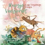 Behnke-Tissen, Ellen - Rupsje Voelspriet en zijn hooggevoelige vriendjes - Leren omgaan met te veel prikkels