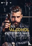 van Limpt, Peter - Als alcohol een mens was