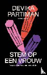 Partiman, Devika - Stem op een vrouw