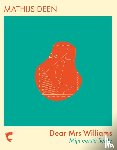 Deen, Mathijs - Dear Mrs Williams