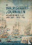  - De walvisvaartjournalen van Aerjen Jansz. Ruijs uit de Zijpe (1783 en 1784)