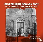 Boerboom, Joep, Schmidt, Frits - 'Denken jullie nog aan ons?'