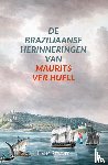 Straver, Hans - De Braziliaanse herinneringen van Maurits Ver Huell