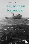 Kelder, Albert - Zee, zout en torpedo’s