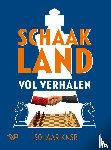  - Schaakland vol verhalen - KNSB 150 jaar