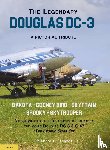 Prophet, Michael S. - The Legendary Douglas DC-3 - A Pictorial Tribute