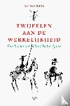 Eijck, Jan van - Twijfelen aan de werkelijkheid