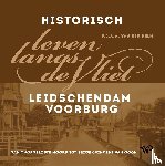 Helm, Frans van der - Historisch leven langs de Vliet
