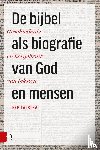 Talstra, Eep - De Bijbel als biografie van God en mensen