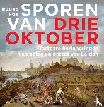 Kok, Ruurd - Sporen van Drie Oktober
