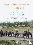 Honings, Rick, Praamstra, Olf, Veer, Coen van ‘t - Een Indische vrouw in Maleisië