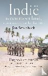 Luijten, Hans, Steenbeek, Onno - Indië is een mooi land, maar men moet er niet als militair zitten