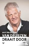 Deurzen, Jaap van - Van Deurzen draait door