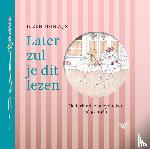Montijn, Ileen - Later zul je dit lezen