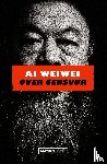 Weiwei, Ai - Over censuur