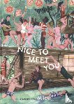 Vandenbroeck, Jonathan - Nice To Meet You - A Book Inspired By a Milow Song