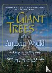 Scheffers, Hans - The Giant Trees of the Ancient World