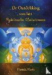 Kush, Narada - De Ontdekking van het Spirituele Universum