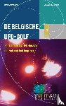 Uytterhaegen, Bart - De Belgische UFO Golf