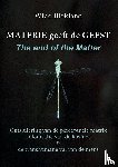 Blokland, Wido - Materie geeft de Geest The end of the matter