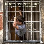 Kromhof, Robert - Ruimtes binnenste buiten