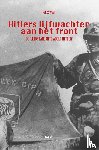 West, Felix - Hitlers lijfwachten aan het front