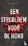 Vastenhout, Lucas - Een strobloem voor de hond