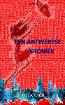 Schollen, Inge - Een Antwerpse Kroniek