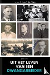 Driel, Leen van - Uit het leven van een Dwangarbeider