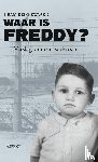 Keizerwaard, Bram - Waar is Freddy?