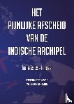  - Het pijnlijke afscheid van de Indische Archipel