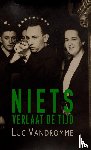 Vandromme, Luc - Niets verlaat de tijd