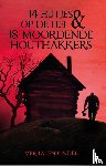 Auteurs, 31 - 14 Hutjes op de hei & 18 moordende houthakkers