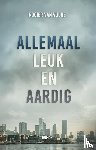 Vuure, Rogier van - Allemaal leuk en aardig